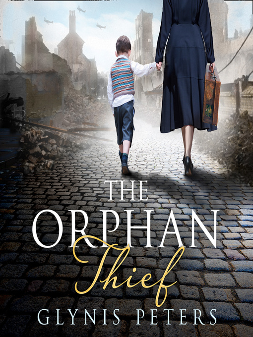 Title details for The Orphan Thief by Glynis Peters - Available
